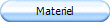 Materiel